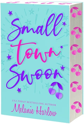 Cover Image for Small Town Swoon -- Melanie Harlow, Paperback