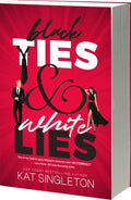 Cover Image for Black Ties & White Lies -- Kat Singleton, Paperback