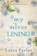 Cover Image for My Silver Lining -- Laura Pavlov, Paperback
