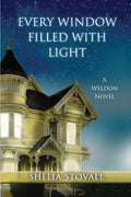 Cover Image for Every Window Filled with Light -- Shelia Stovall, Paperback