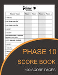 Cover Image for Phase 10 Score Book: Phase Ten Card Game Record Keeper Book and Writing Note to Record Your Scores Playing Phase 10 -- Salvador Handerson, Paperback