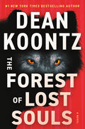 Cover Image for The Forest of Lost Souls -- Dean Koontz, Hardcover