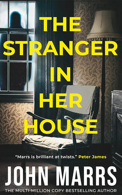 Cover Image for The Stranger in Her House -- John Marrs, Paperback