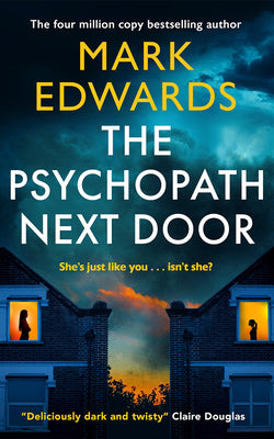 Cover Image for The Psychopath Next Door -- Mark Edwards, Paperback