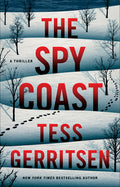 Cover Image for The Spy Coast: A Thriller -- Tess Gerritsen, Paperback