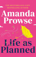 Cover Image for Life as Planned -- Amanda Prowse, Paperback