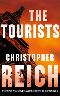 Cover Image for The Tourists -- Christopher Reich, Hardcover