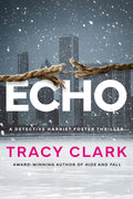 Cover Image for Echo -- Tracy Clark, Paperback