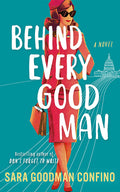 Cover Image for Behind Every Good Man -- Sara Goodman Confino, Paperback