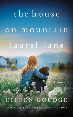 Cover Image for The House on Mountain Laurel Lane -- Eileen Goudge, Paperback