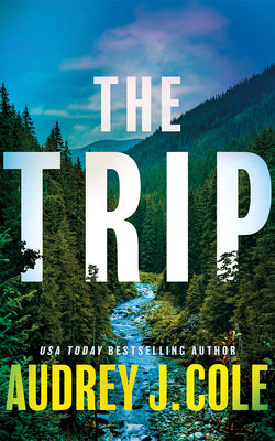 Cover Image for The Trip -- Audrey J. Cole, Paperback