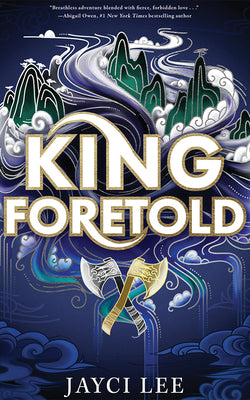 Cover Image for King Foretold -- Jayci Lee, Paperback