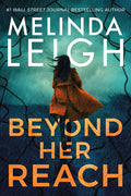 Cover Image for Beyond Her Reach -- Melinda Leigh, Paperback