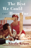 Cover Image for The Best We Could Hope for -- Nicola Kraus, Paperback