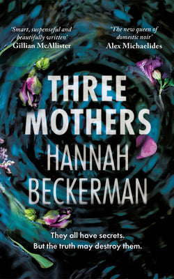 Cover Image for Three Mothers -- Hannah Beckerman, Paperback