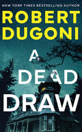 Cover Image for A Dead Draw -- Robert Dugoni, Paperback