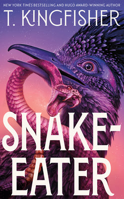 Cover Image for Snake-Eater -- T. Kingfisher, Paperback