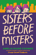 Cover Image for Sisters Before Misters -- Amelia Diane Coombs, Hardcover