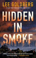 Cover Image for Hidden in Smoke -- Lee Goldberg, Hardcover