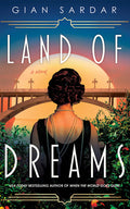 Cover Image for Land of Dreams -- Gian Sardar, Paperback