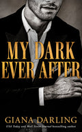 Cover Image for My Dark Ever After -- Giana Darling, Paperback