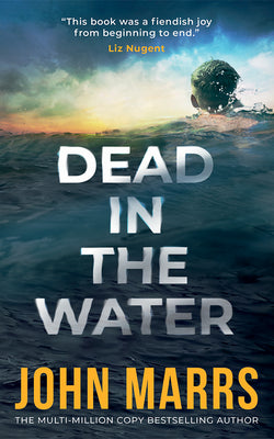 Cover Image for Dead in the Water -- John Marrs, Paperback