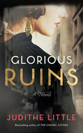 Cover Image for Glorious Ruins -- Judithe Little, Paperback