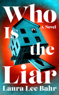 Cover Image for Who Is the Liar -- Laura Lee Bahr, Paperback