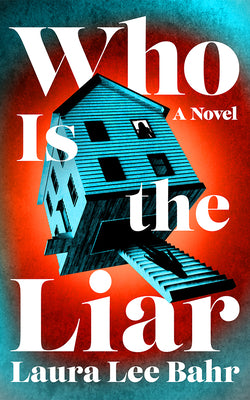 Cover Image for Who Is the Liar -- Laura Lee Bahr, Paperback