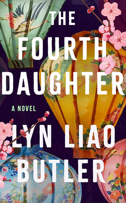 Cover Image for The Fourth Daughter -- Lyn Liao Butler, Paperback