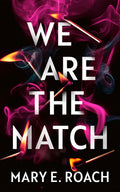 Cover Image for We Are the Match -- Mary E. Roach, Paperback