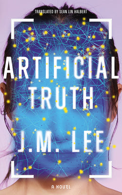 Cover Image for Artificial Truth -- J. M. Lee, Paperback