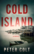 Cover Image for Cold Island -- Peter Colt, Paperback