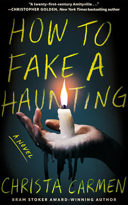 Cover Image for How to Fake a Haunting -- Christa Carmen, Paperback