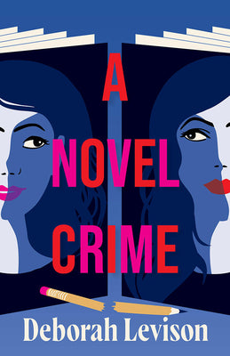 Cover Image for A Novel Crime -- Deborah Levison, Paperback