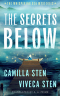 Cover Image for The Secrets Below -- Camilla Sten, Hardcover
