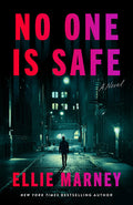 Cover Image for No One Is Safe -- Ellie Marney, Paperback