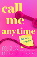 Cover Image for Call Me Anytime -- Max Monroe, Paperback