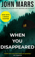 Cover Image for When You Disappeared -- John Marrs, Paperback
