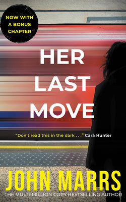 Cover Image for Her Last Move -- John Marrs, Paperback