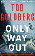 Cover Image for Only Way Out -- Tod Goldberg, Hardcover