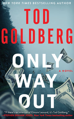Cover Image for Only Way Out -- Tod Goldberg, Hardcover