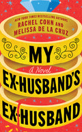Cover Image for My Ex-Husband's Ex-Husband -- Rachel Cohn, Hardcover