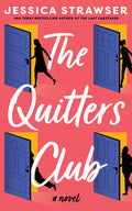 Cover Image for The Quitters Club -- Jessica Strawser, Paperback