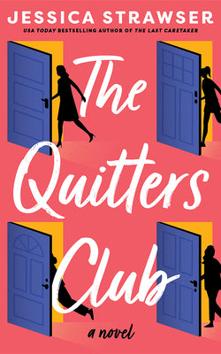 Cover Image for The Quitters Club -- Jessica Strawser, Paperback