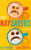 Cover Image for The Naysayers -- Liz Fenton, Paperback