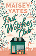 Cover Image for First Witches Club -- Maisey Yates, Paperback