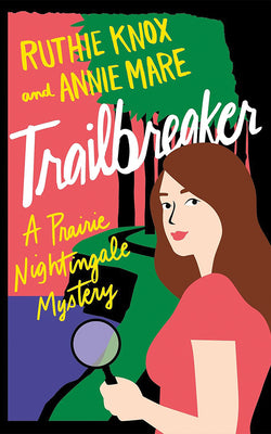 Cover Image for Trailbreaker -- Ruthie Knox, Paperback