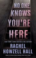 Cover Image for No One Knows You're Here -- Rachel Howzell Hall, Paperback