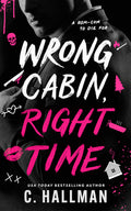 Cover Image for Wrong Cabin, Right Time -- C. Hallman, Paperback